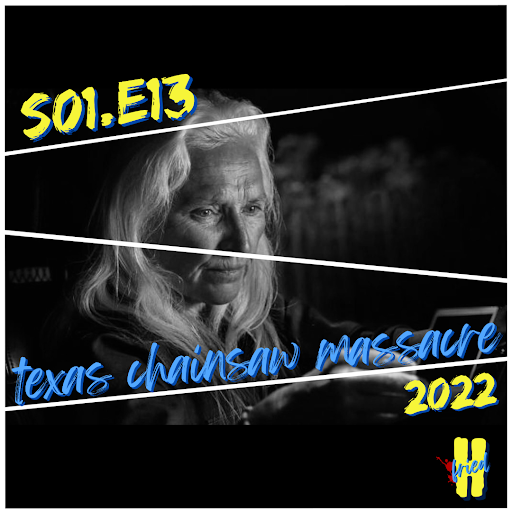 S01.E13: Texas Chainsaw Massacre 