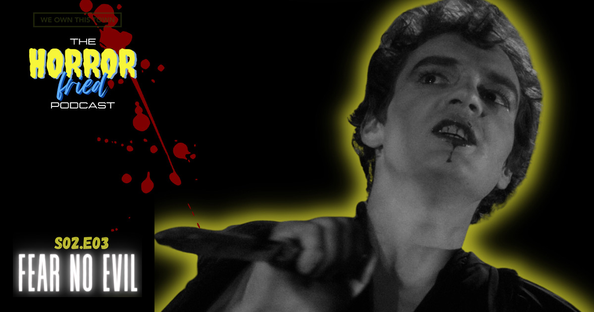 S02.E03: Fear No Evil