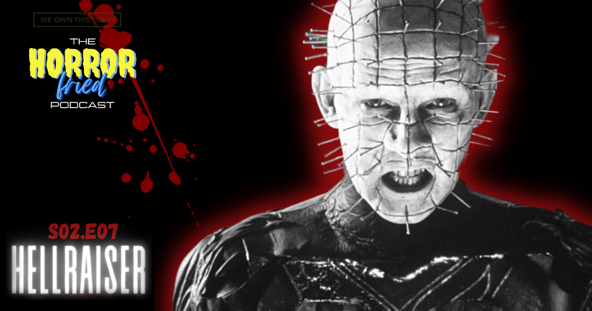 S02.E07: Hellraiser