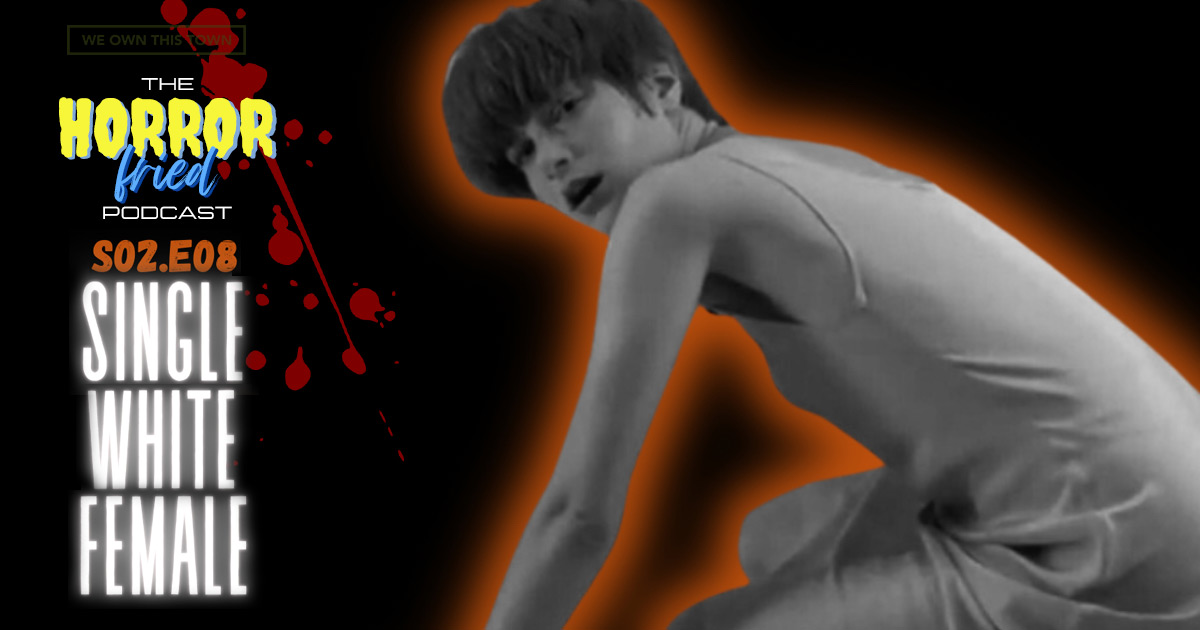 S02.E08: Single White Female