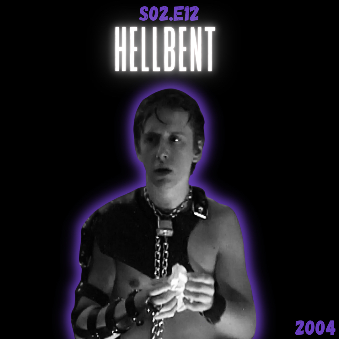 S02.E12: Hellbent