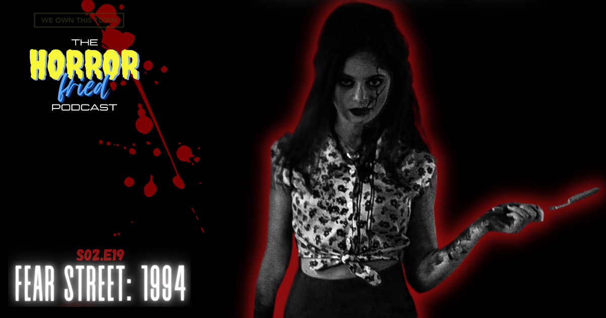 S02.E19: Fear Street: 1994